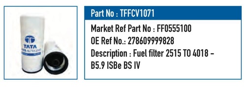 [TATA TFFCV1071K] Fuel filter TATA  2515 TO 4018 - B5.9 ISBe BS IV 