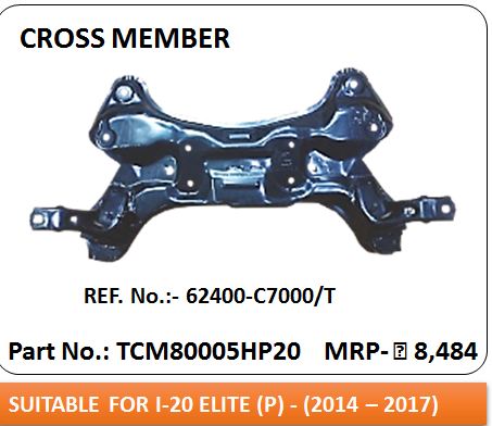 [QH TCM80005HP20 LP+GST] Cross Member I20 ELITE PTL