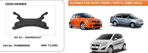 [QH TCM80009MS LP+GST] Cross Member SWIFT /DZIRE / RITZ T1 (2005-2012)