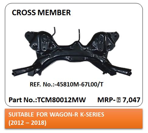 [QH TCM80012MW LP+GST] Cross Member WAGON-R K-SERIES